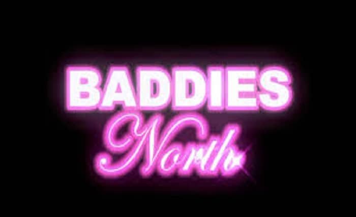 baddies north