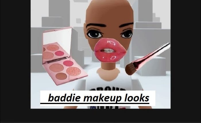 baddie makeup looks